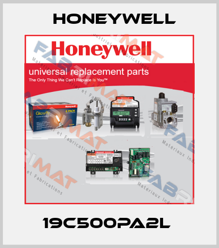 19C500PA2L  Honeywell