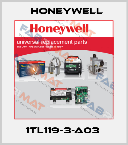 1TL119-3-A03  Honeywell