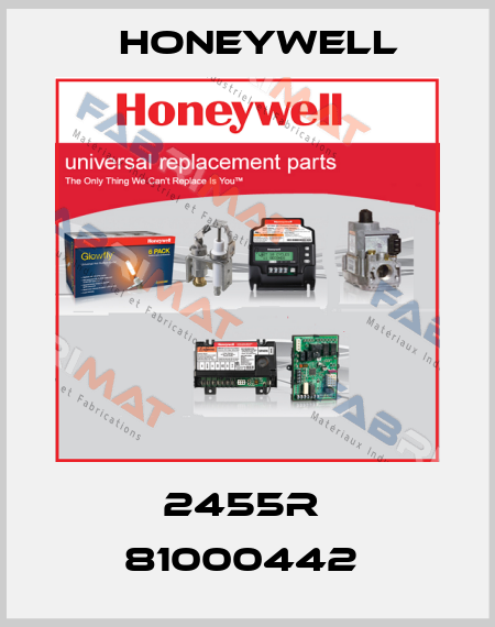 2455R  81000442  Honeywell
