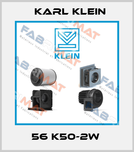 56 K50-2W  Karl Klein