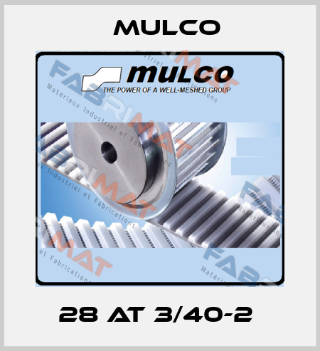 28 AT 3/40-2  Mulco