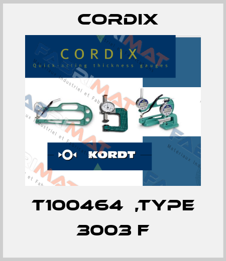 T100464  ,type 3003 f CORDIX