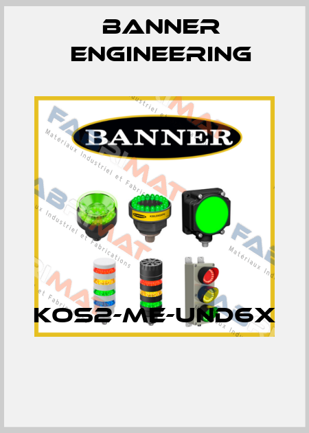 KOS2-ME-UND6X  Banner Engineering
