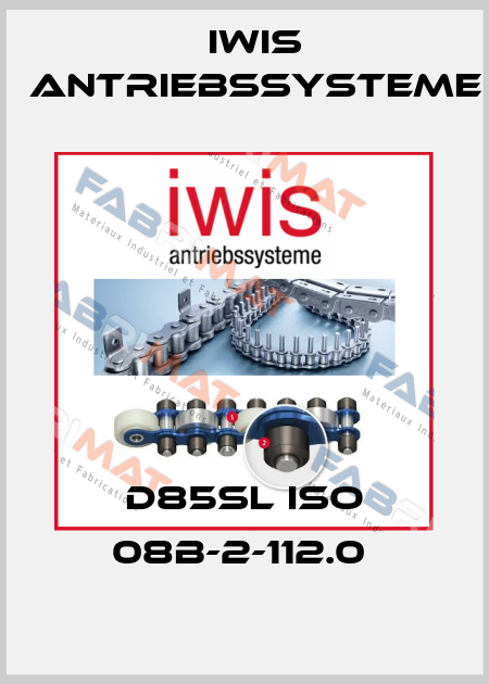 D85SL ISO 08B-2-112.0  iwis antriebssysteme