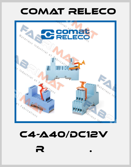 C4-A40/DC12V  R              .  Comat Releco