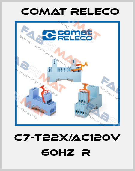C7-T22X/AC120V 60HZ  R  Comat Releco