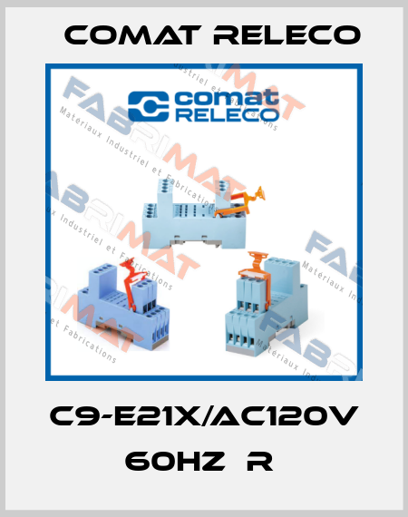 C9-E21X/AC120V 60HZ  R  Comat Releco