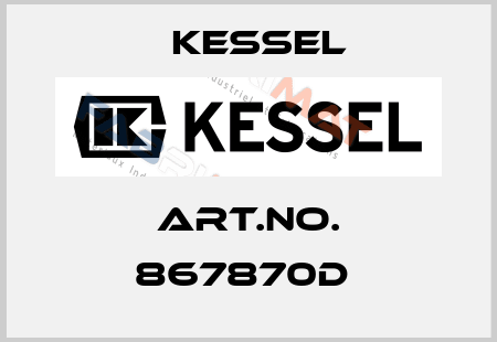 Art.No. 867870D  Kessel