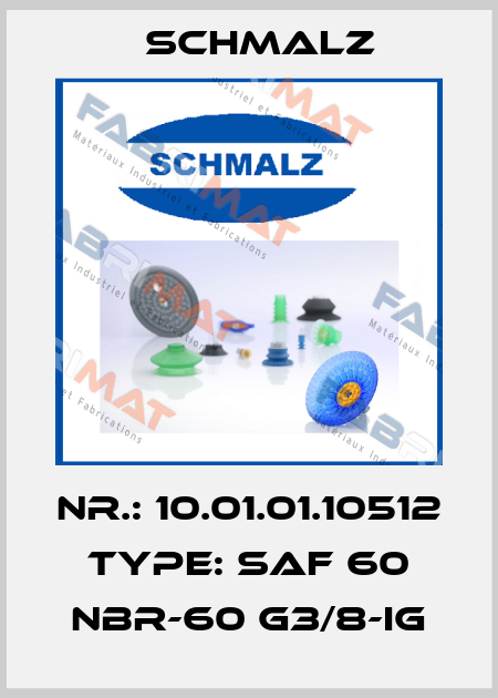Nr.: 10.01.01.10512 Type: SAF 60 NBR-60 G3/8-IG Schmalz