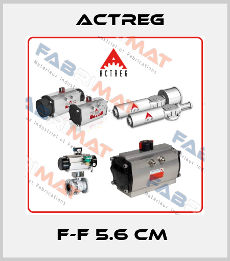 F-F 5.6 CM  Actreg
