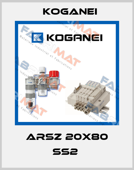 ARSZ 20X80 SS2  Koganei