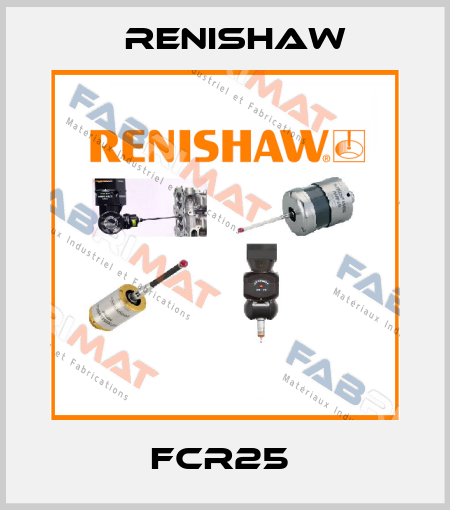 FCR25  Renishaw