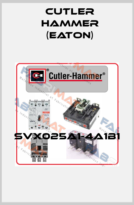 SVX025A1-4A1B1  Cutler Hammer (Eaton)
