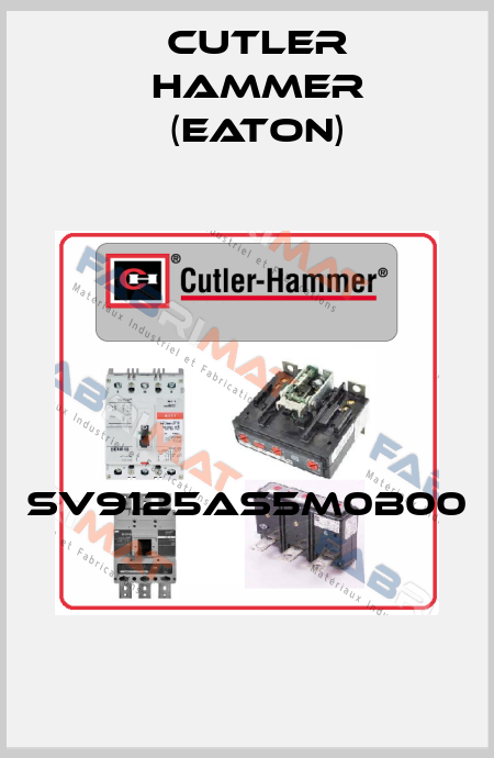 SV9125AS5M0B00  Cutler Hammer (Eaton)