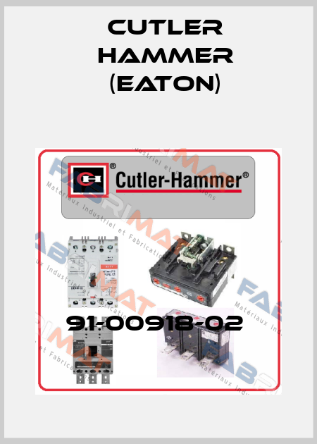 91-00918-02  Cutler Hammer (Eaton)