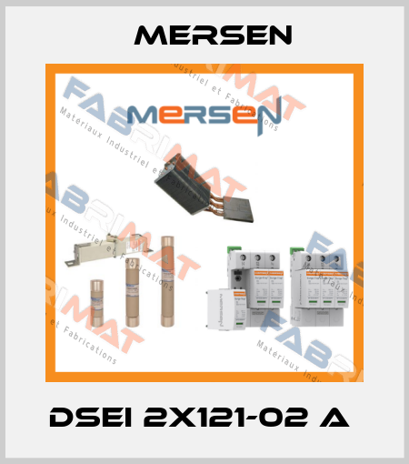 DSEI 2X121-02 A  Mersen