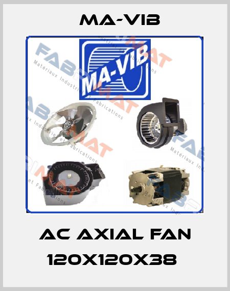AC AXIAL FAN 120X120X38  MA-VIB