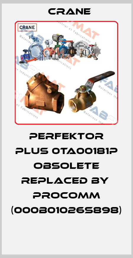 PERFEKTOR PLUS 0TA00181P obsolete replaced by  ProComm (000B01026S898)  Crane