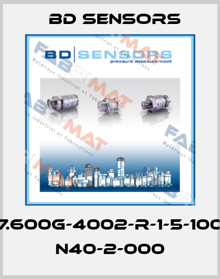 17.600G-4002-R-1-5-100- N40-2-000 Bd Sensors