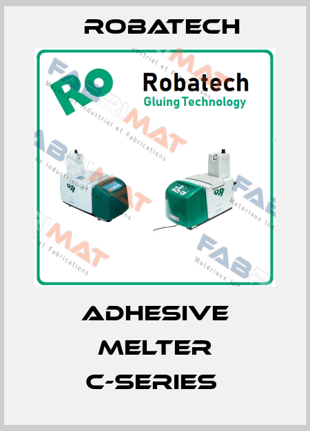 Adhesive Melter C-series  Robatech