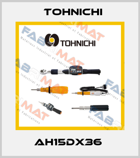 AH15DX36  Tohnichi