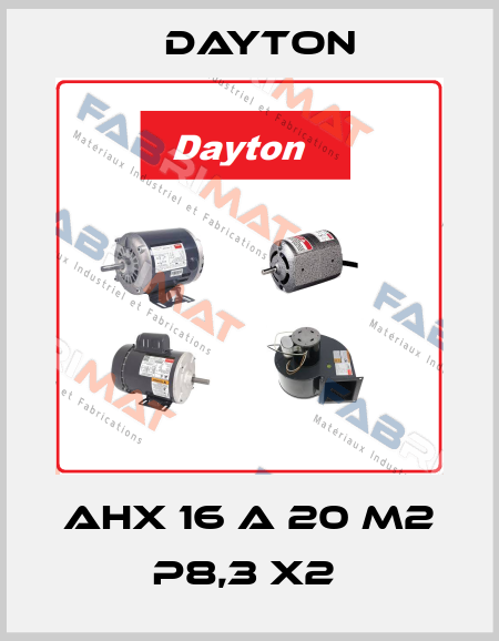 AHX 16 A 20 M2 P8,3 X2  DAYTON