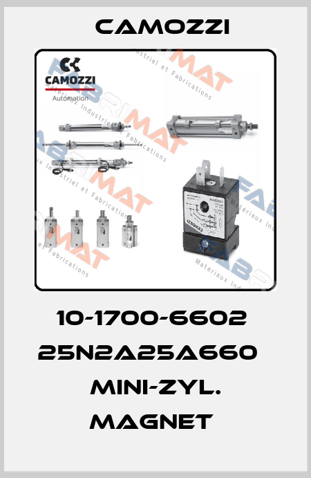 10-1700-6602  25N2A25A660   MINI-ZYL. MAGNET  Camozzi