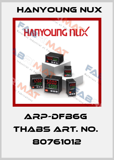 ARP-DFB6G  THABS ART. NO.  80761012 HanYoung NUX