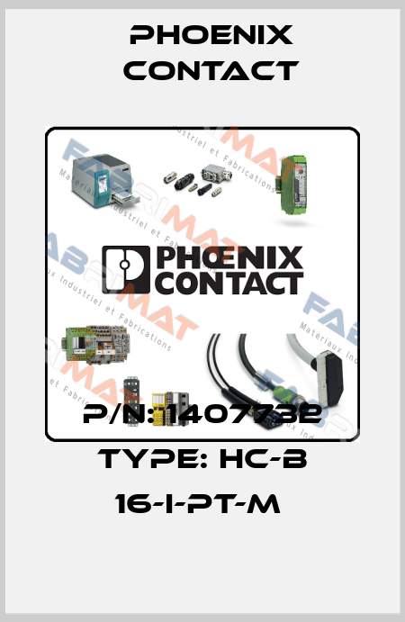 P/N: 1407732 Type: HC-B 16-I-PT-M  Phoenix Contact