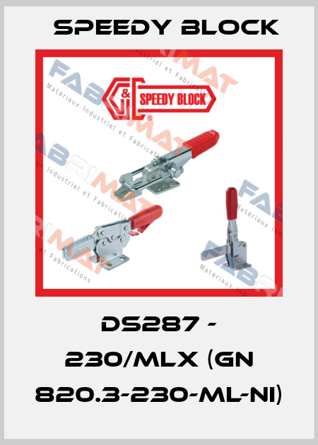 DS287 - 230/MLX (GN 820.3-230-ML-NI) Speedy Block