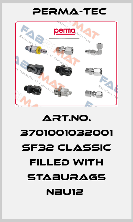 Art.No. 3701001032001 SF32 Classic filled with Staburags NBU12  PERMA-TEC