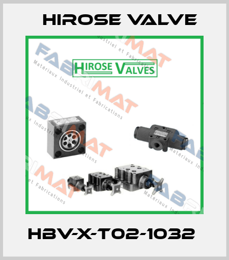 HBV-X-T02-1032  Hirose Valve