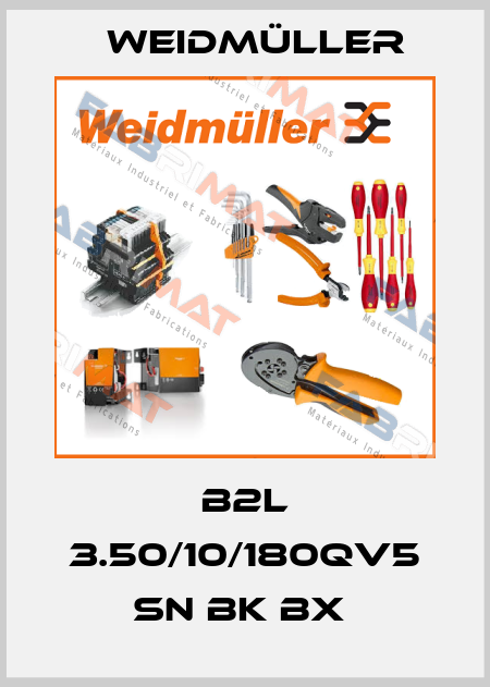 B2L 3.50/10/180QV5 SN BK BX  Weidmüller