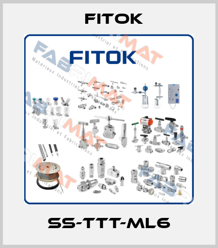 SS-TTT-ML6 Fitok