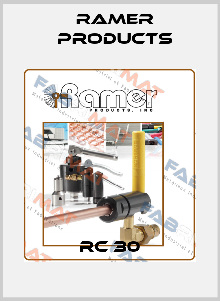 RC 30 Ramer Products