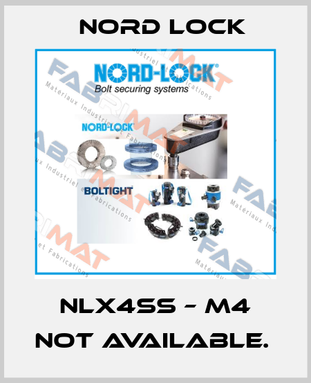 NLX4ss – M4 not available.  Nord Lock