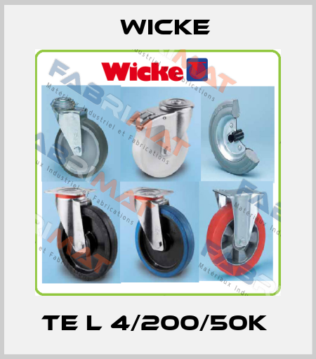 TE L 4/200/50K  Wicke