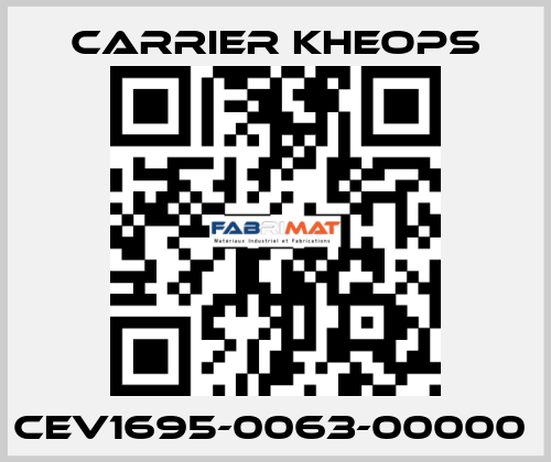 CEV1695-0063-00000  Carrier Kheops