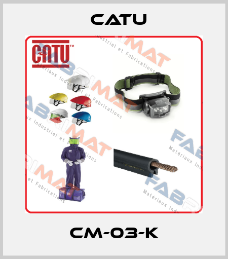 CM-03-K Catu