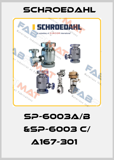 SP-6003A/B &SP-6003 C/ A167-301   Schroedahl
