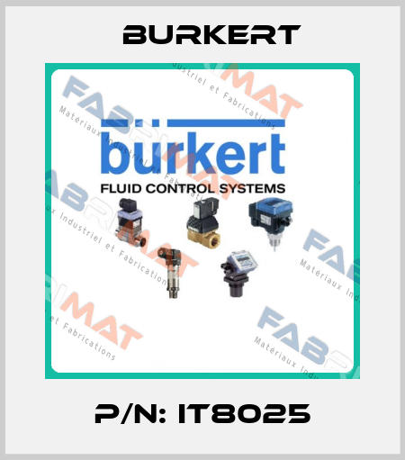 P/N: IT8025 Burkert