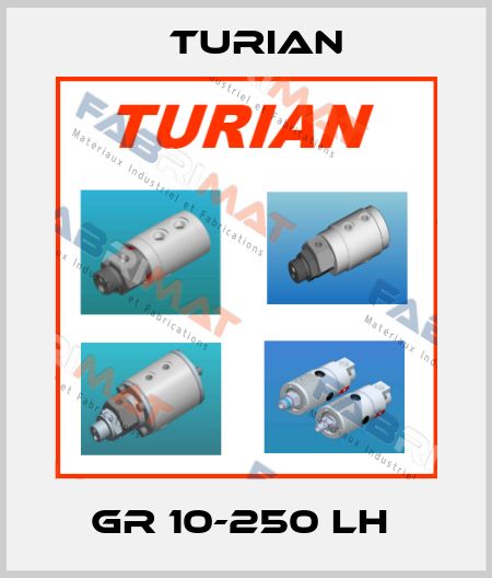 GR 10-250 LH  Turian