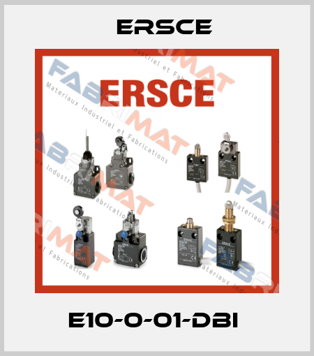 E10-0-01-DBI  Ersce