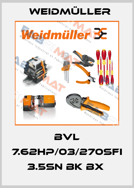BVL 7.62HP/03/270SFI 3.5SN BK BX  Weidmüller