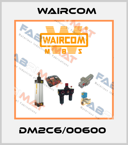 DM2C6/00600  Waircom