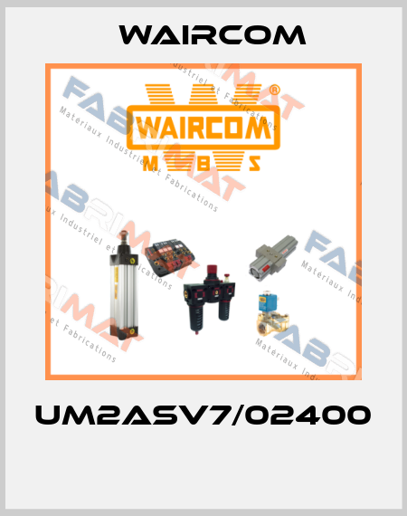 UM2ASV7/02400  Waircom