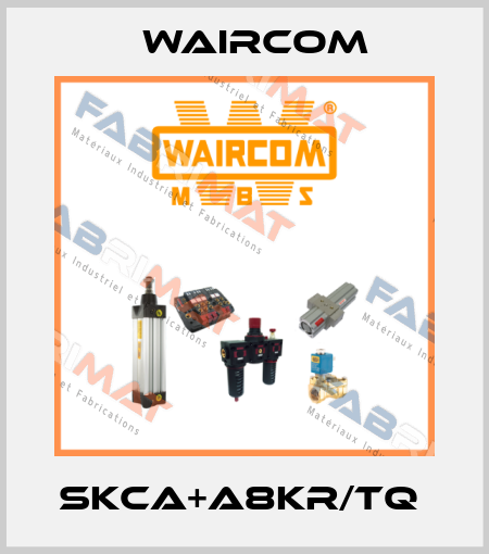 SKCA+A8KR/TQ  Waircom