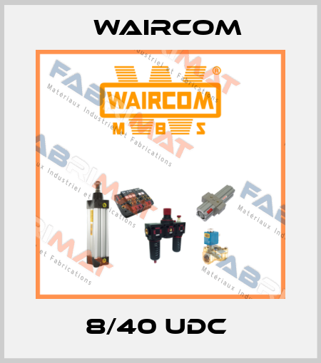 8/40 UDC  Waircom