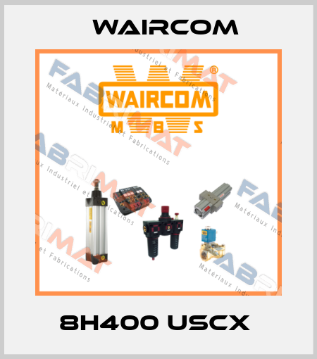 8H400 USCX  Waircom