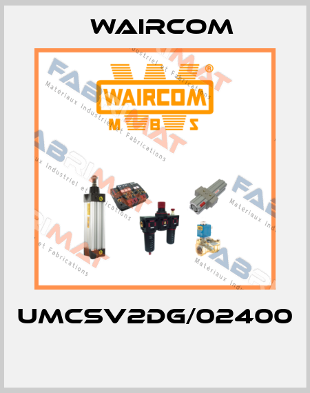 UMCSV2DG/02400  Waircom